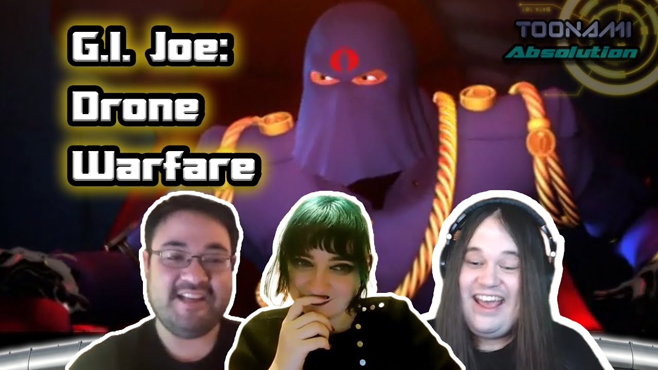 G.I. Joe: Drone Warfare - The Movie | G.I. Joe: Spy Troops | Toonami Absolution
