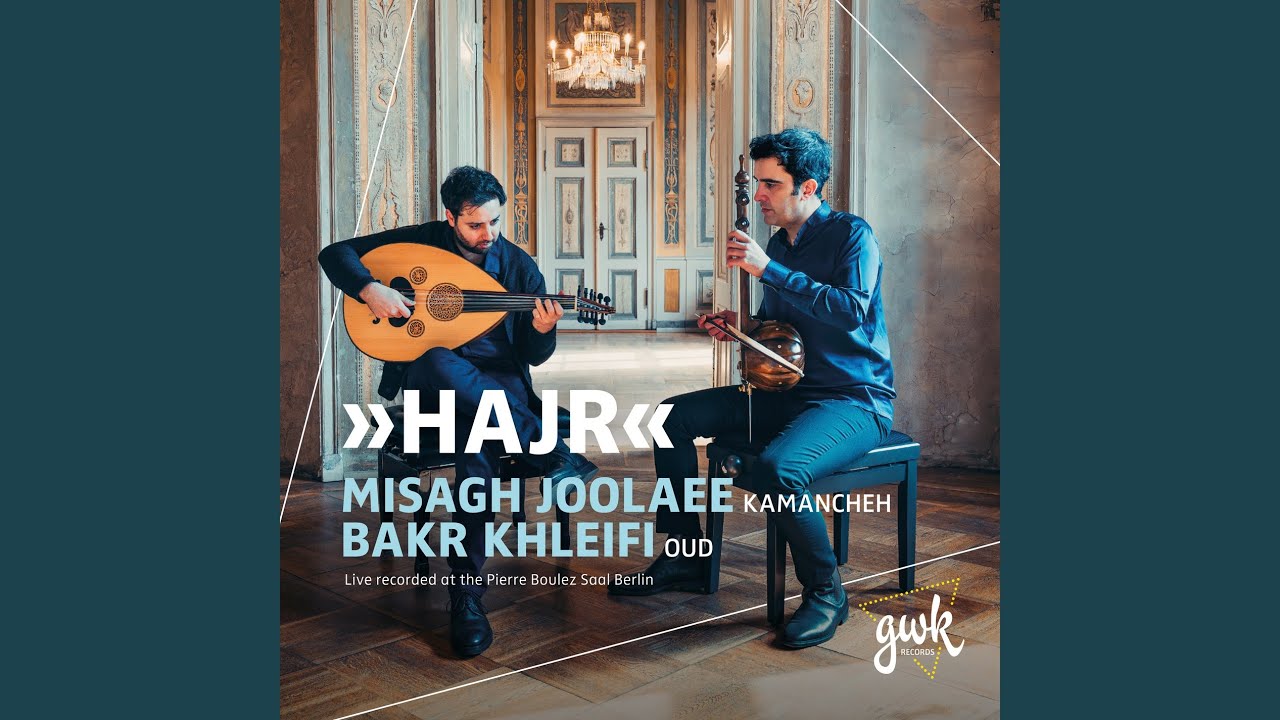 Khalvat Gozideh (Live at Pierre Boulez Saal, Berlin, 3/8/2024)