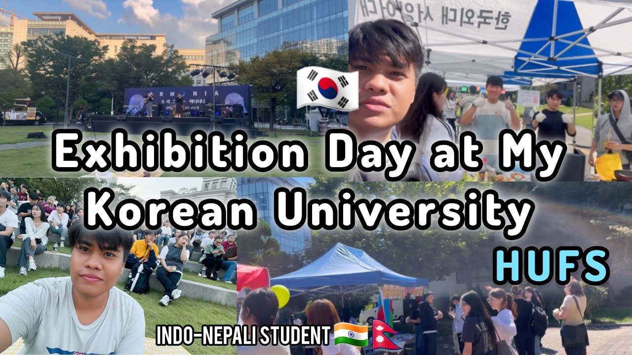 Exhibition Day at My Korean University 🇰🇷😮 || Hankuk University of Foreign Studies || Student Vlog