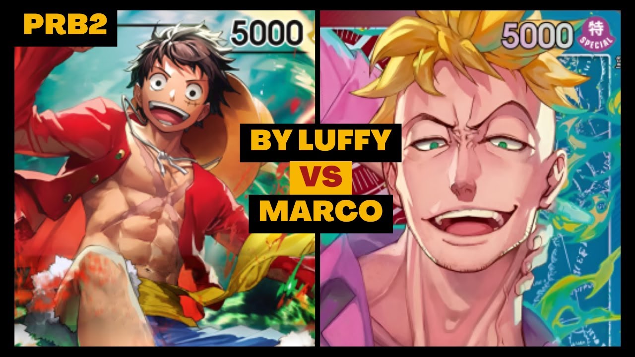 [PRB2] BY Luffy vs. Marco