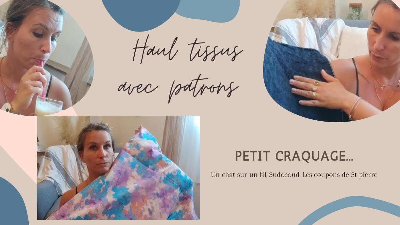HAUL TISSUS ET PATRONS: Craquage aux coupons de St Pierre, Sudocoud, Un chat sur un fil...