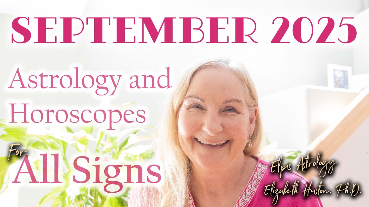 September 2025 Astrology & Horoscope - All Signs