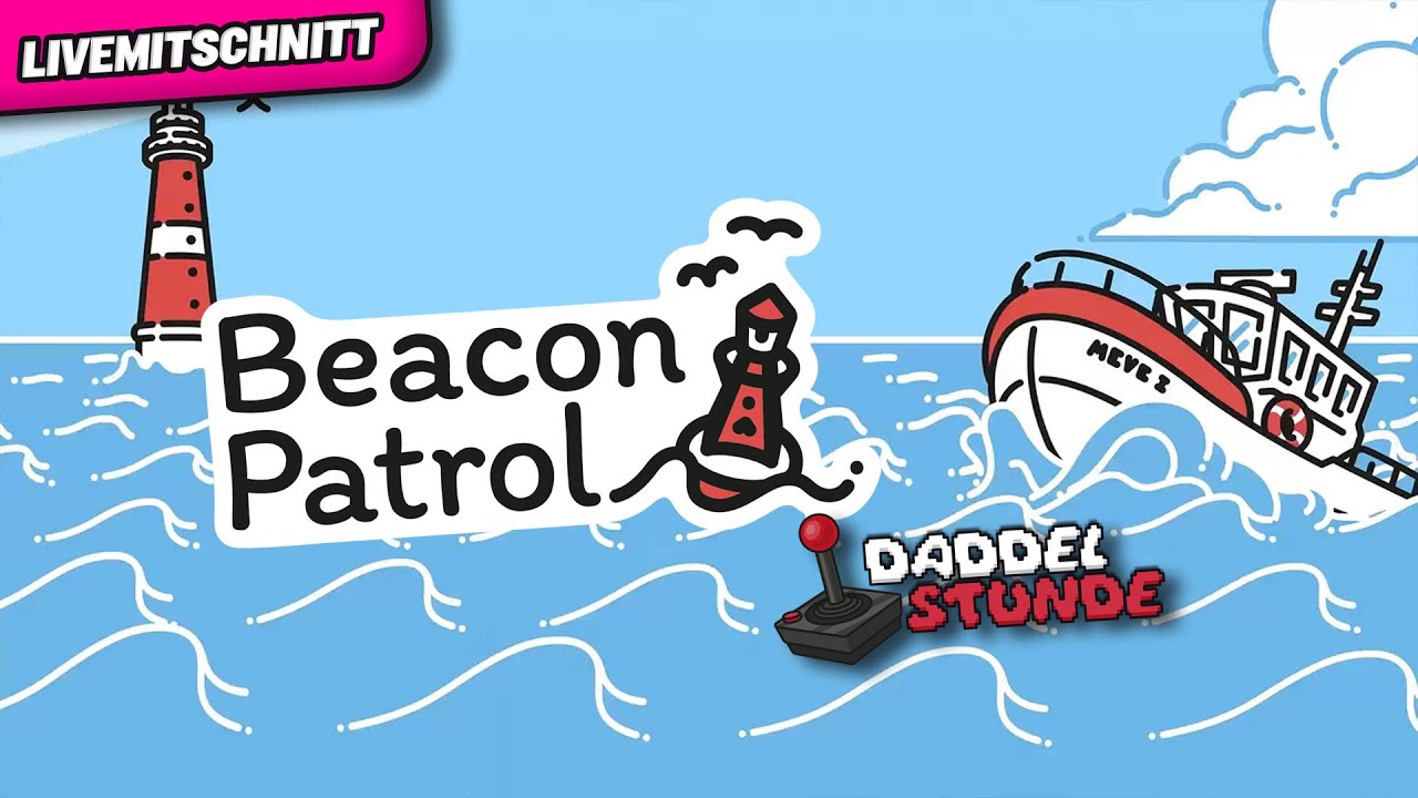 BEACON PATROL - Leuchtturm voraus - Steam Let's Play #daddelstunde