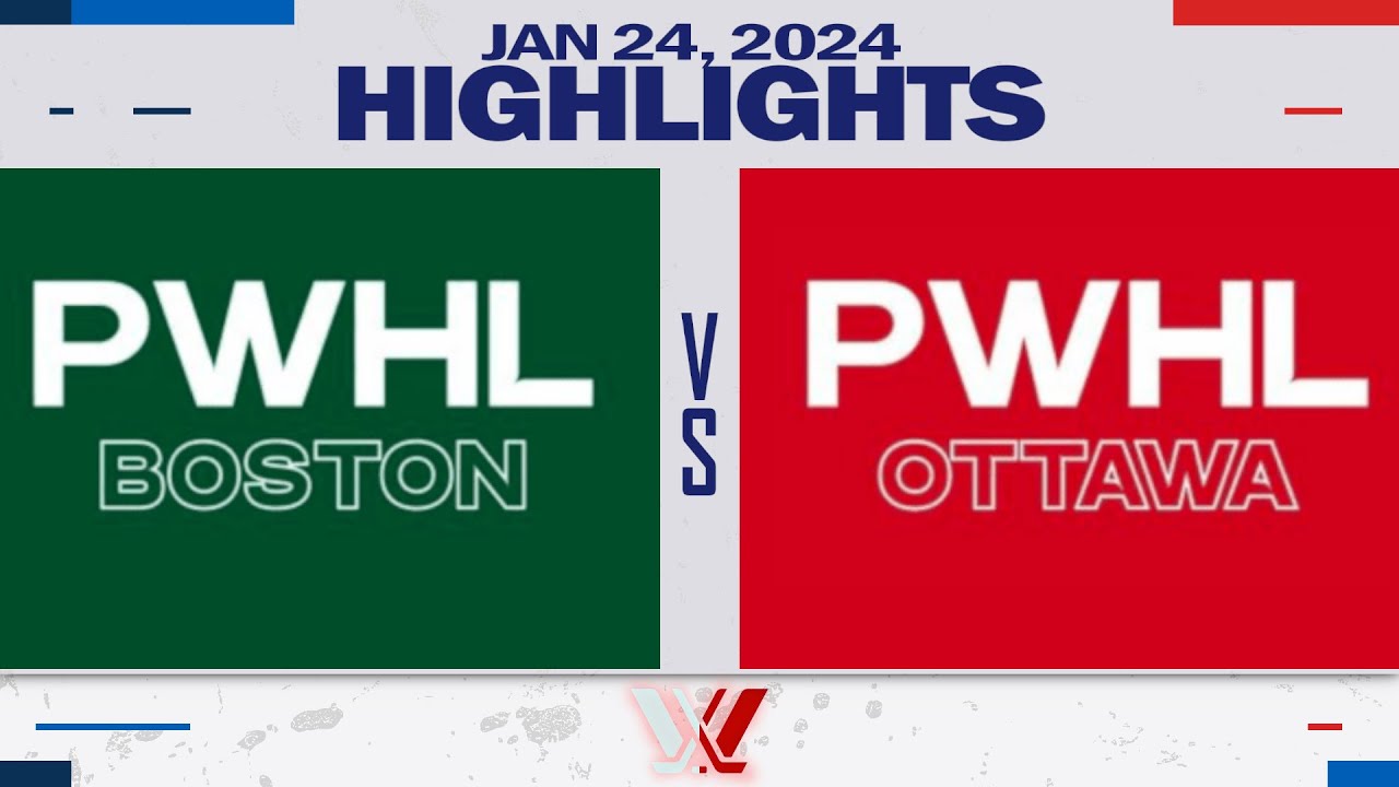 PWHL Highlights | Boston vs. Ottawa - January 24, 2024