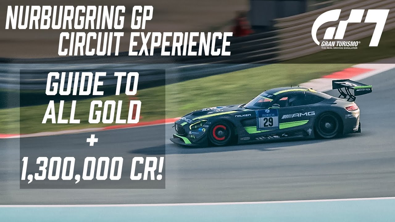 Nurburgring GP Circuit Experience Walkthrough (100% Gold!) - Gran Turismo 7