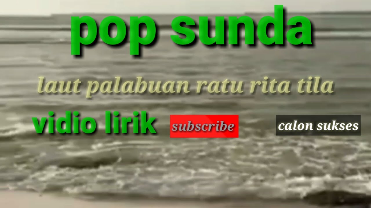 Pop Sunda Rita Tila laut palabuan ratu. calon sukses