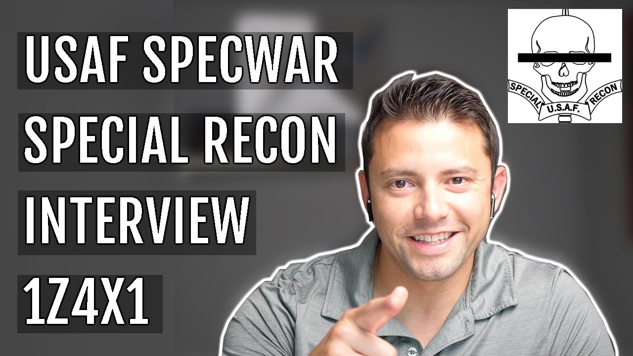 USAF SpecWar Special Recon Interview 1Z4X1