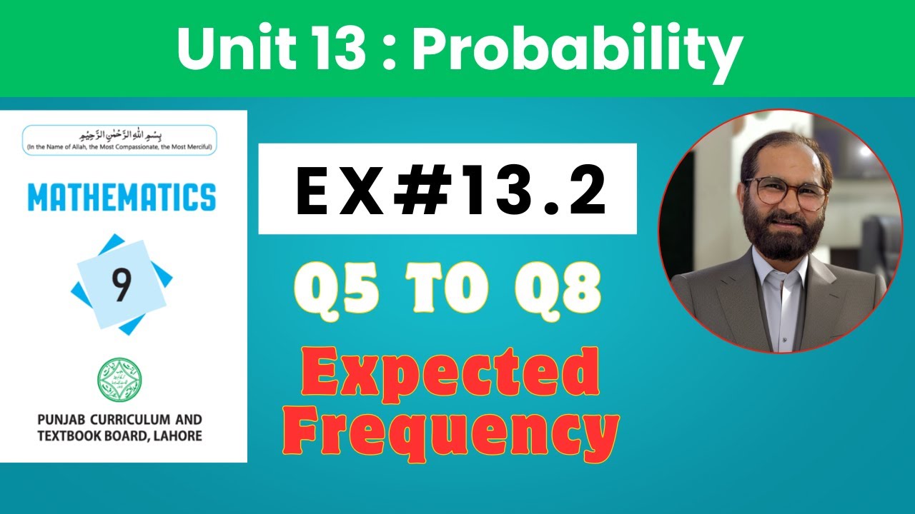 9TH Class Math New Book 2025 II Exercise 13.2 Q5 to Q8 II PCTB, Unit 13 Probability II