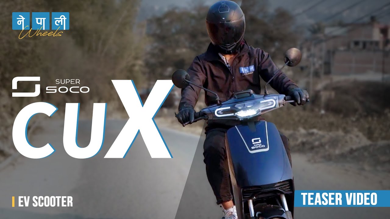 Super Soco CUX | Promo | Review Teaser | Nepali Wheels |