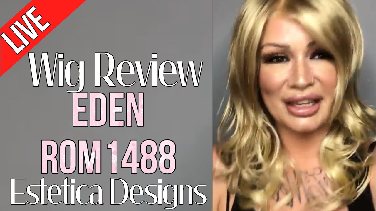 Estetica Designs EDEN (ROM1488) | Wig Review | ALOPECIA | ombr&eacute; wig - live review