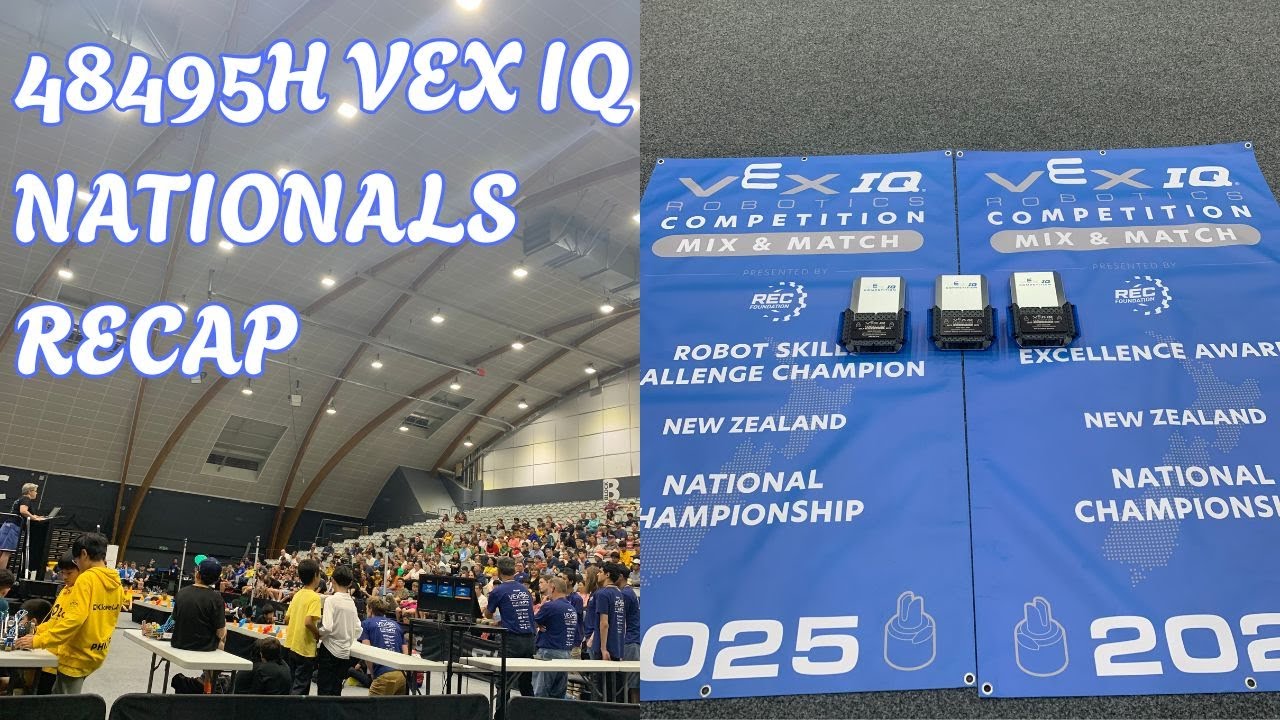 [48495H] Vex IQ Mix & Match NZ Nationals Recap