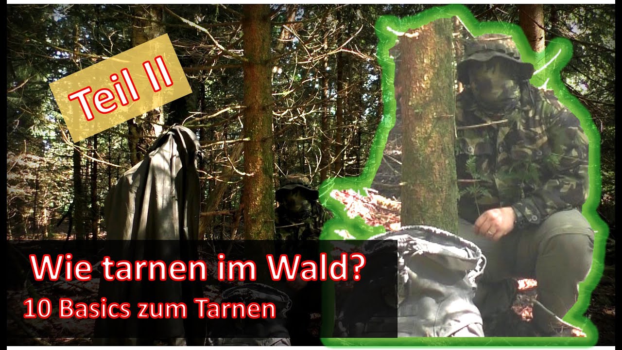 Tarnen im Wald? Die 10 wichtigsten Punkte zum tarnen. Wie hat Yves Rausch 