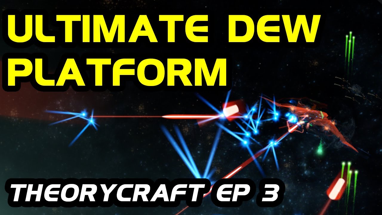 Ultimate Energy Weapon Platform - Theorycraft Episode 3