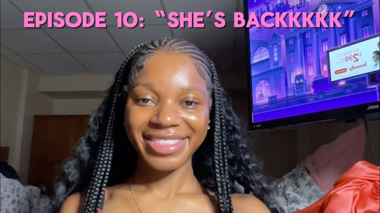 Episode 10: She’s BACKKK!