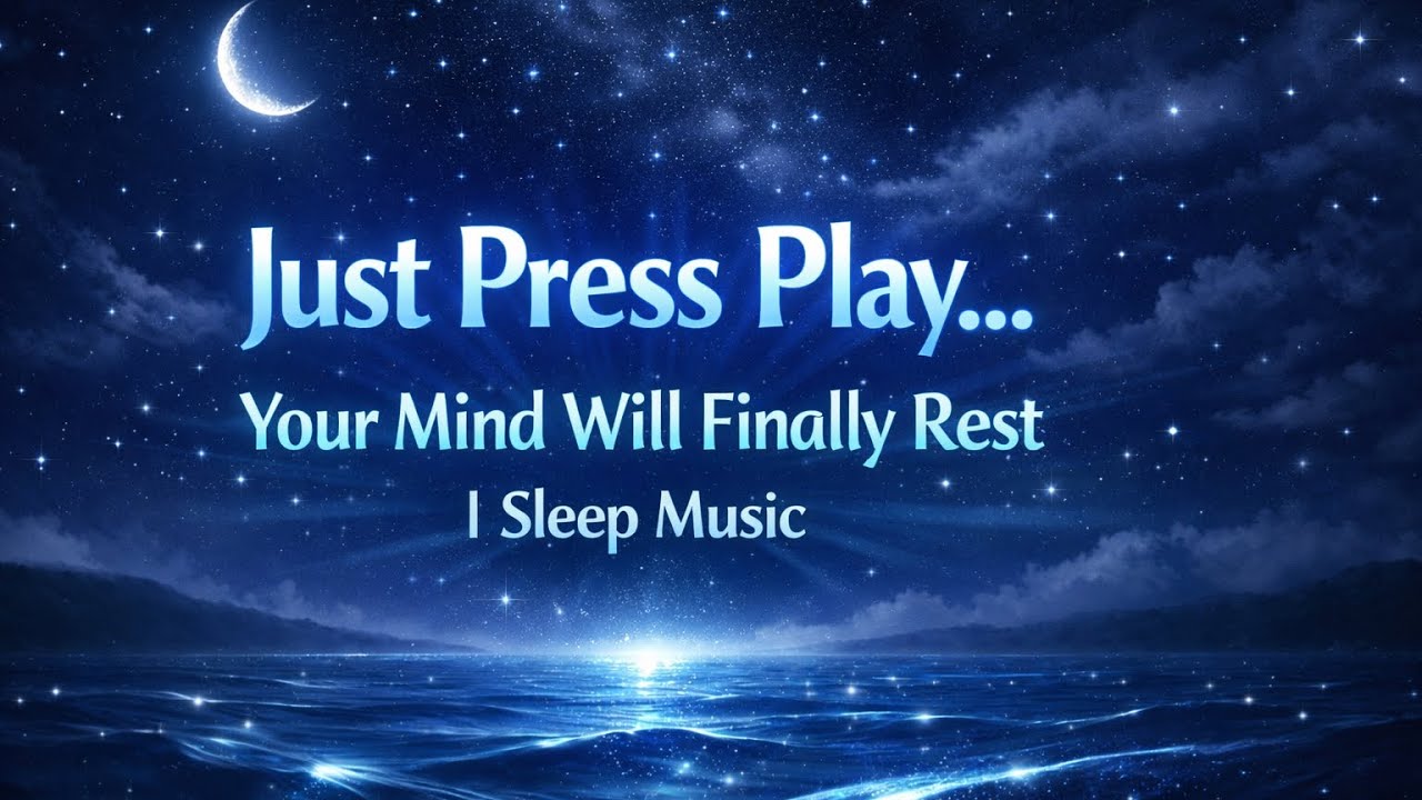 Fall Asleep in 5 Minutes – Deep Sleep Music for Mind & Body