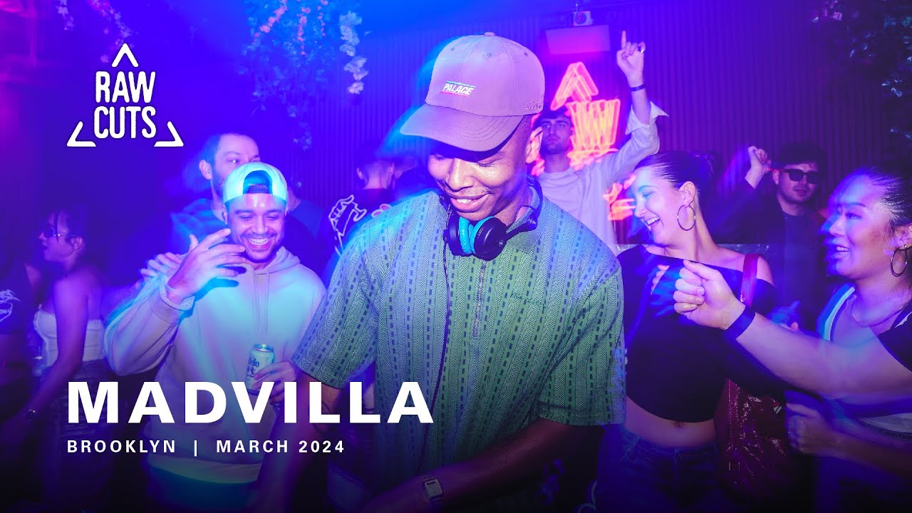 MADVILLA | RAW CUTS