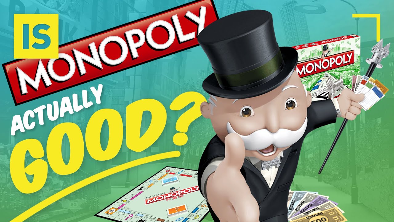 Is Monopoly Actually Good?