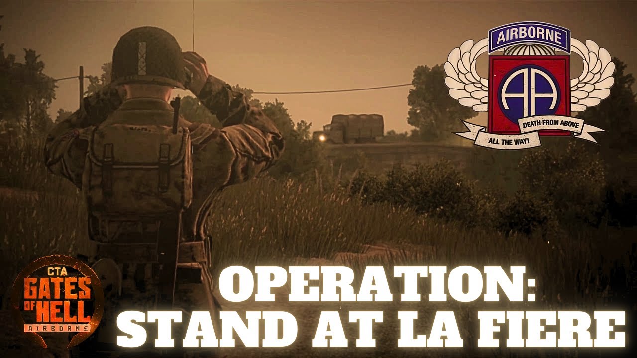 NEW AIRBORNE DLC || Operation: STAND AT LA FIERE || CTA Gates of Hell: Airborne