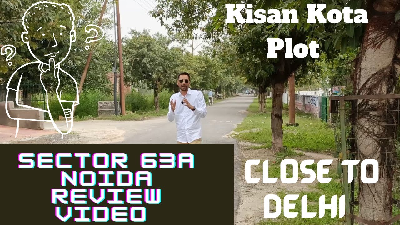Review Video of Sector 63 A Noida | On FNG | Authority Plot | Kisan Kota | @ 8810495394