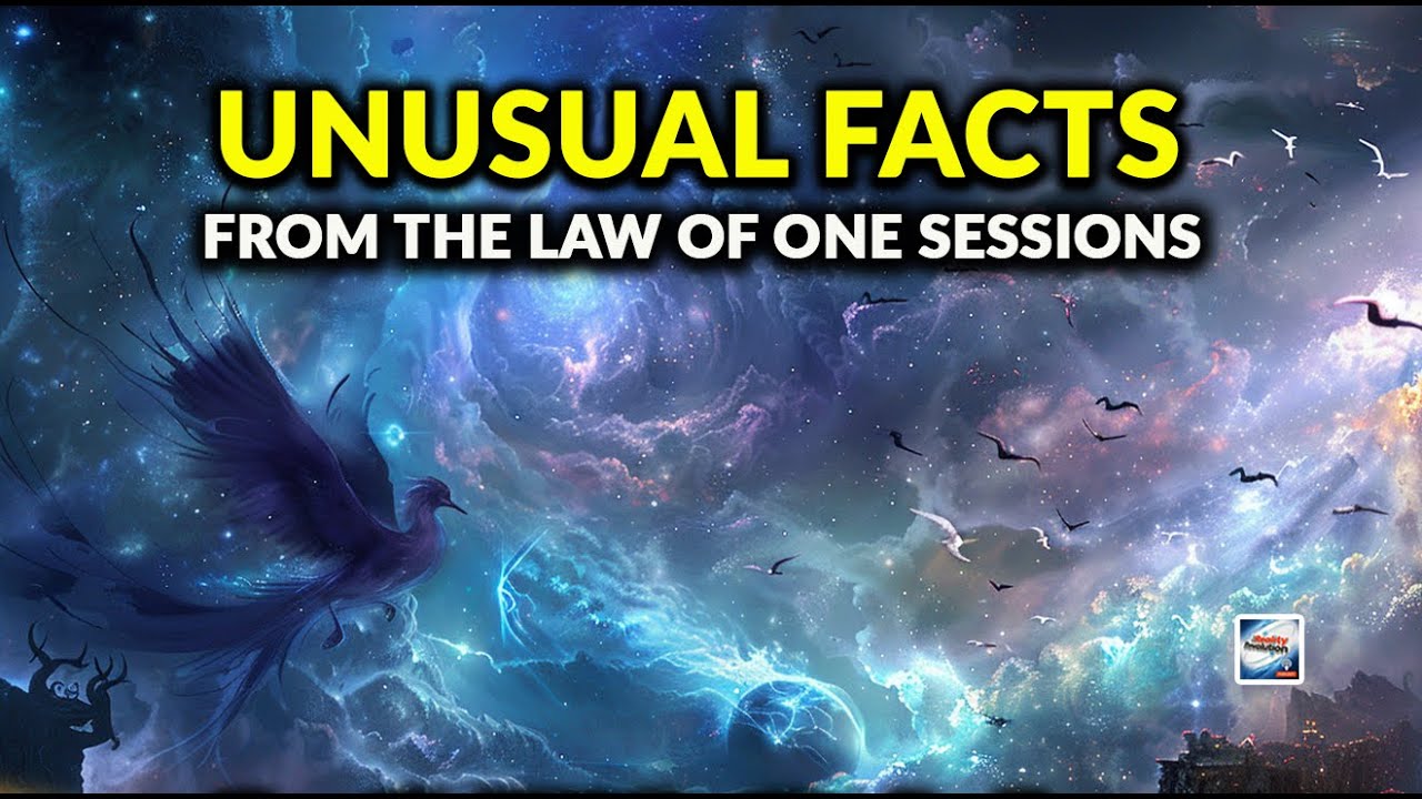 Unusual Facts From The Law Of One Sessions