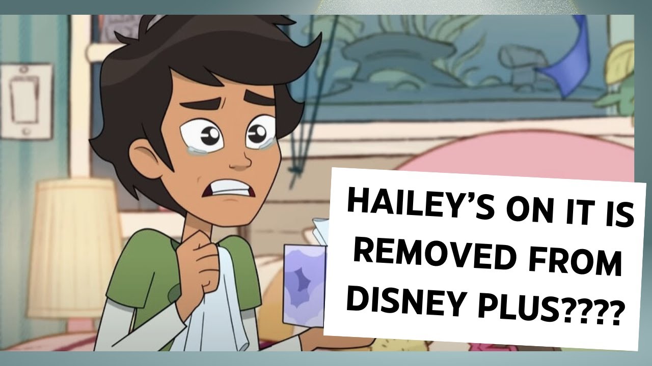 Hailey's On It is REMOVED from Disney Plus????