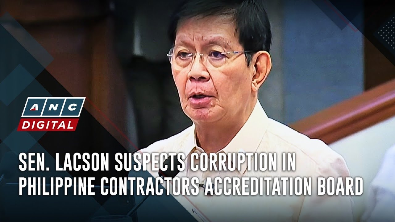 Sen. Lacson suspects corruption in Philippine contractors accreditation board | ANC