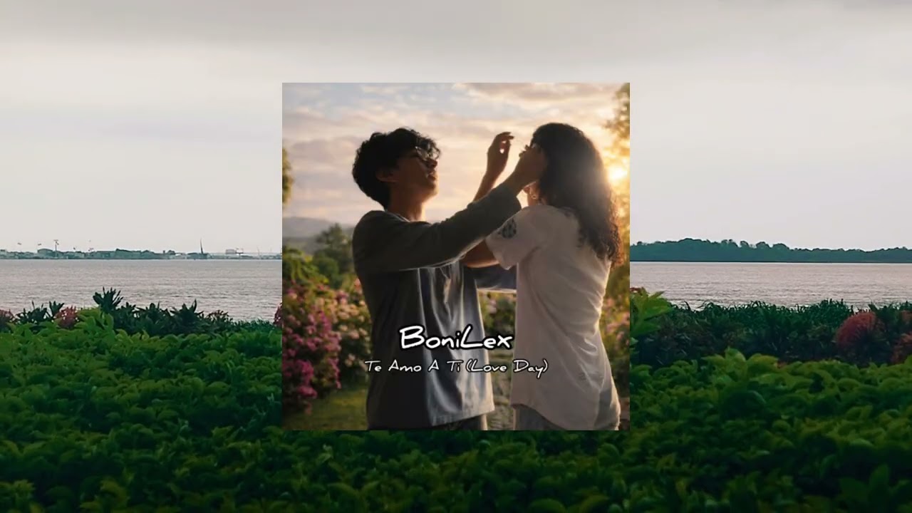 BoniLex - Te Amo A Ti (TAAT) | Lyrics Oficial