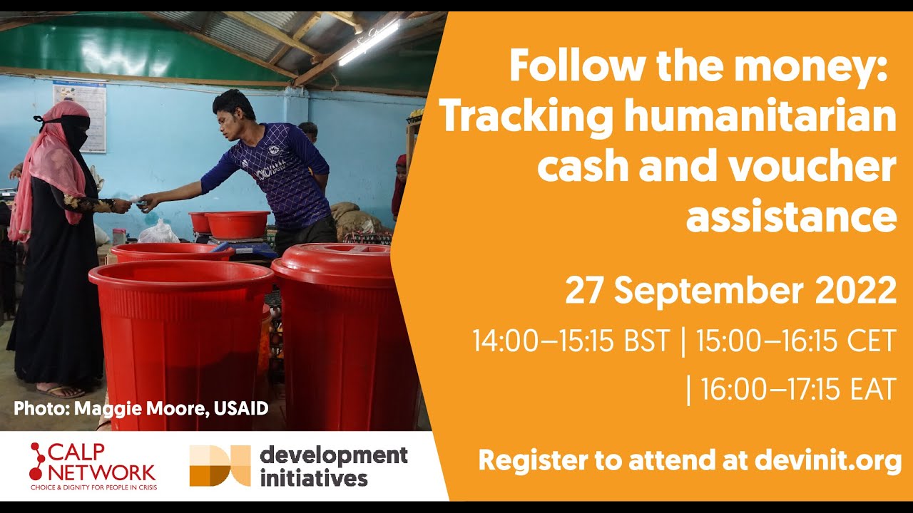 Follow the money: Tracking humanitarian cash and voucher assistance - 27/09/2022