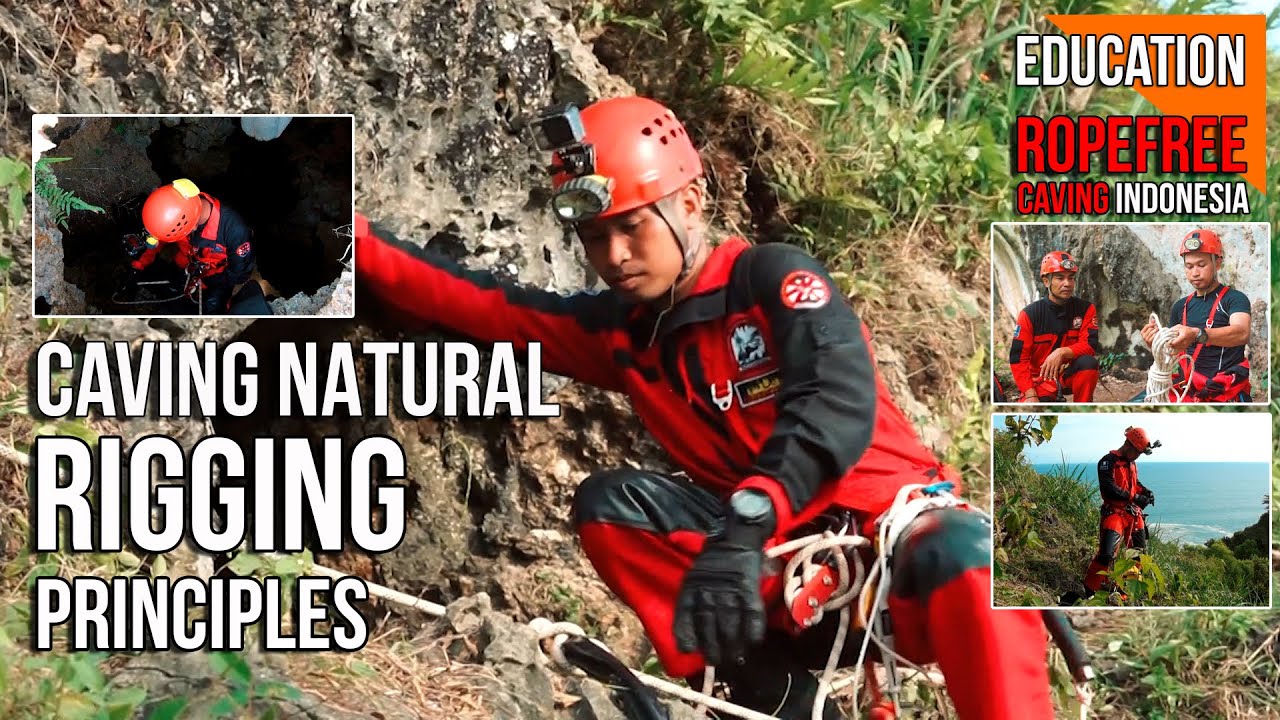 CAVING NATURAL RIGGING PRINCIPLES | PRINSIP RIGGING DALAM CAVING | RopeFree Caving Indonesia