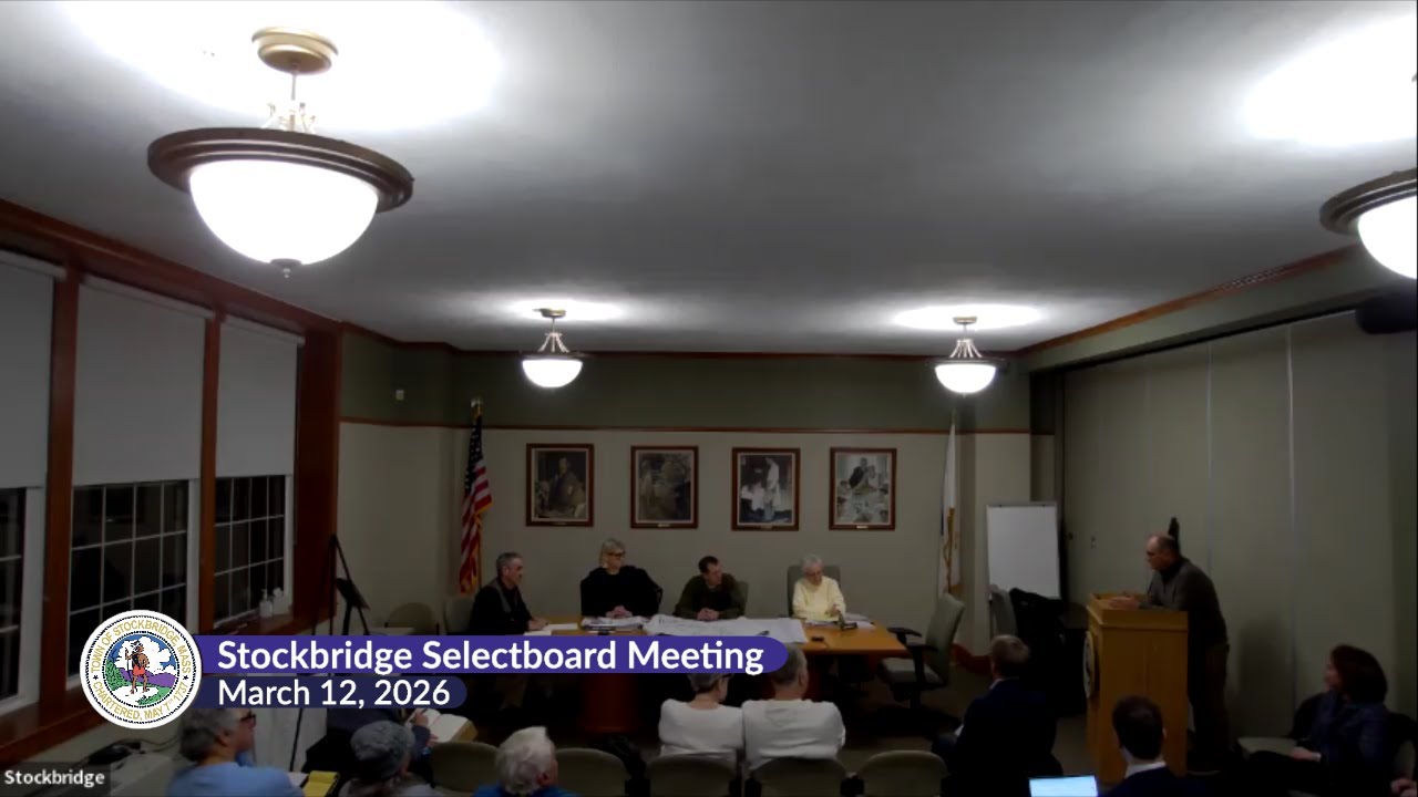 Stockbridge Selectboard Meeting, March 12, 2026