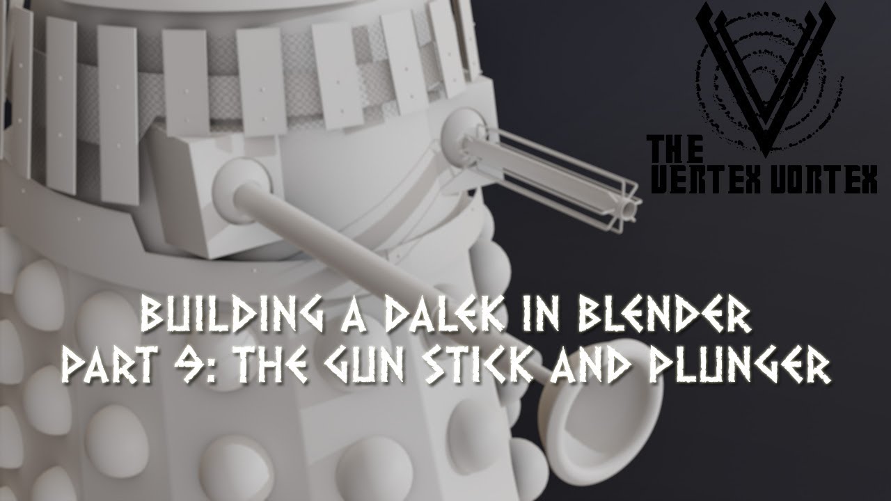 Building a Dalek in Blender Part 9: The Gun and Plunger