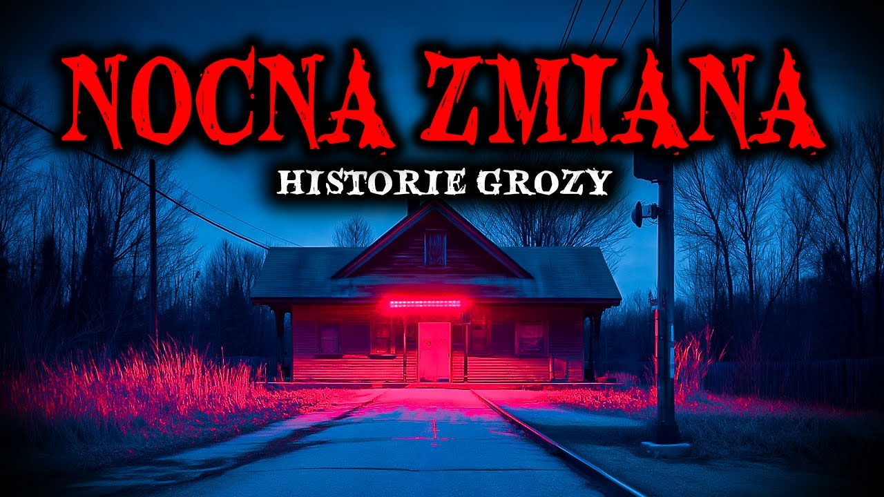 Prawdziwe Historie Grozy z Prac Nocnych - Przerażające Opowieści