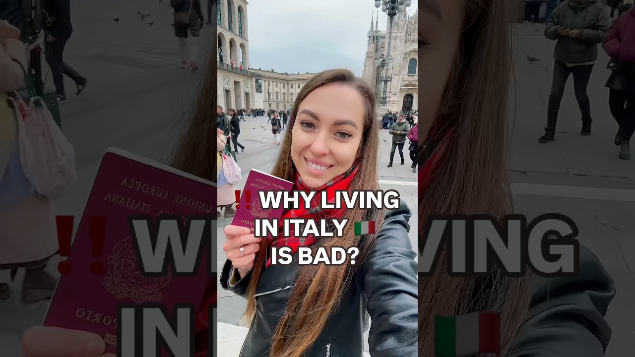 WHY LIVING IN ITALY IS BAD