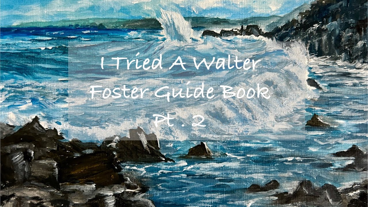 I Tried A Walter Foster Guide Book Pt  2 | Easy Paint With Water Mixable Oils