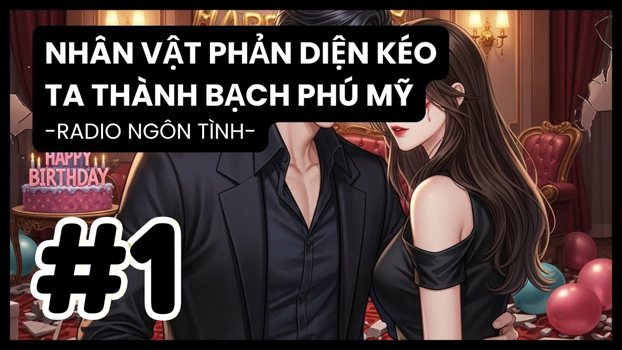 [Tập 1] Sống Sót Giữa Bầy Sói: Nàng Ác Nữ Phải Cáo Mượn Oai Hùm Với Kẻ Mạnh Nhất | Radio Ngôn Tình