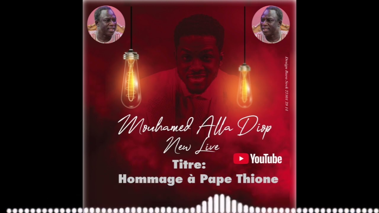 Mouhamed Alla DIop  New Live   Hommage à Pape Thione