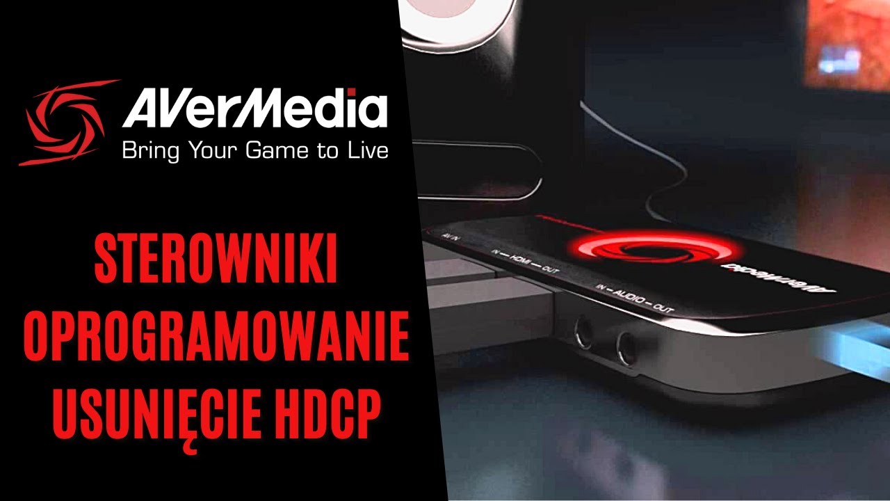 Avermedia LGP Lite (Poradnik) podstawowa konfiguracja urządzenia oraz usunięcie HDCP [PS3]