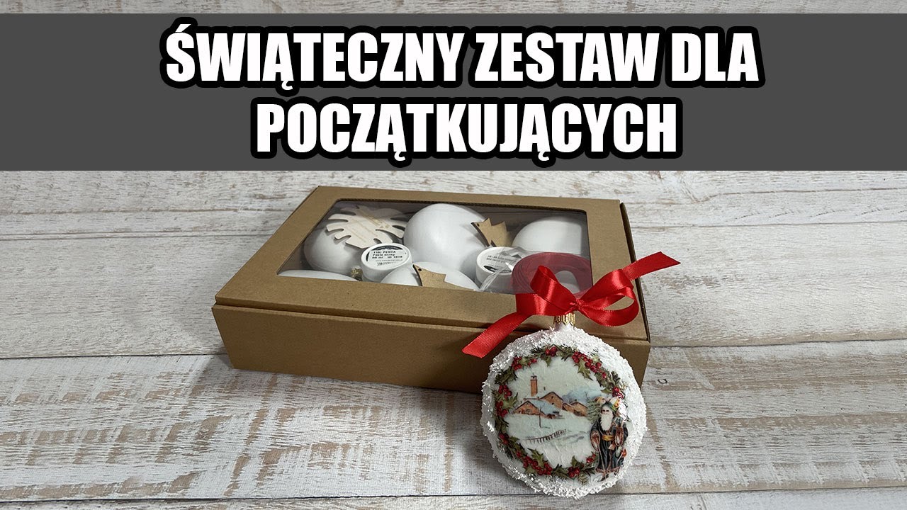 Decoupage krok po kroku - świąteczne zestaw dla początkujących - poradnik