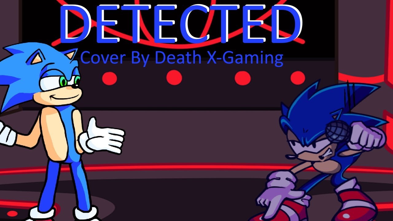 Friday Night Funkin' - Detected But It's TGT Sonic And Classic Sonic (Cover By Me) FNF MODS