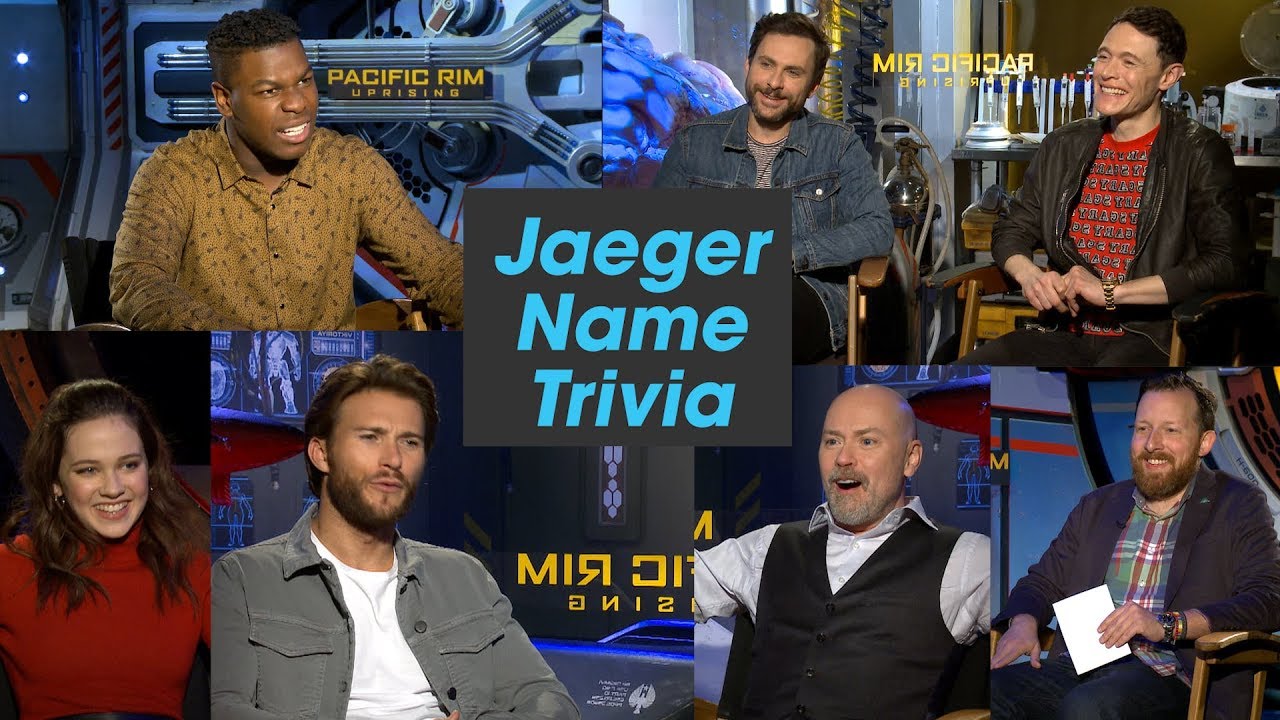 'Pacific Rim Uprising' Cast Plays 'Jaeger Name Trivia'