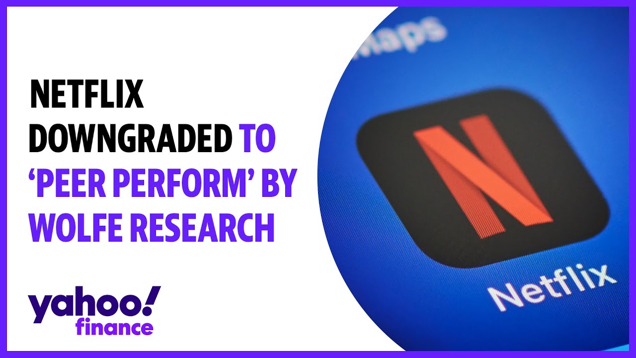 Netflix downgraded to 'Peer Perform' by Wolfe Research