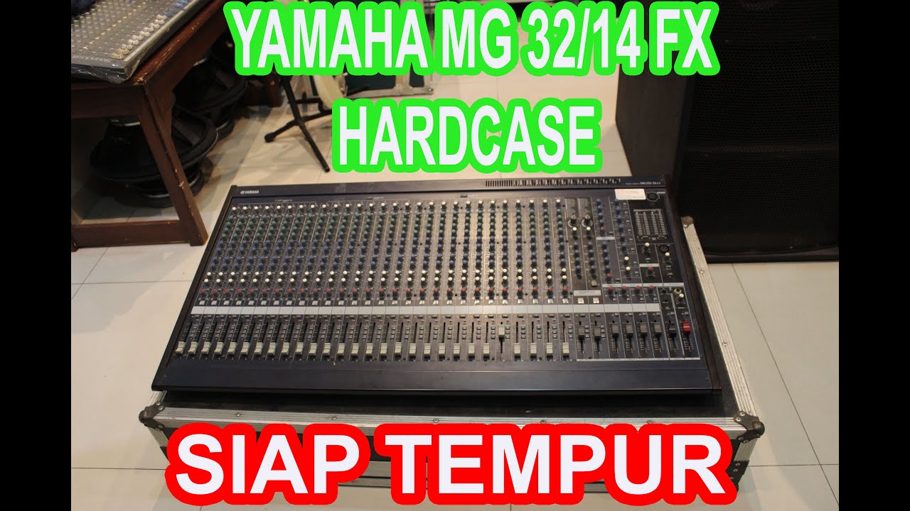 Cek Mixer second...YAMAHA MG 32/14 FX..Full Hardcase