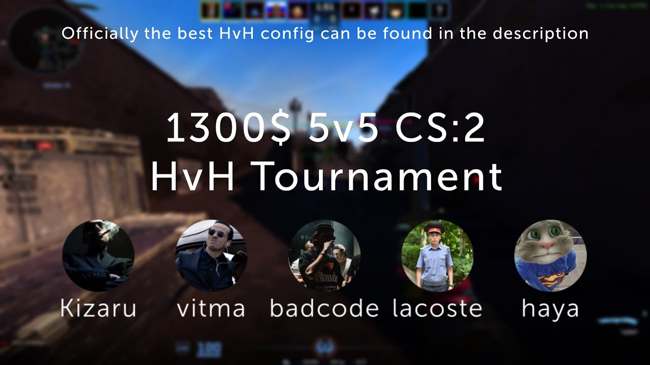 #CS2 5v5 HvH Tournament Prize 1300$ for Winners [Full Games in Final and Semifinal] ft. Neverlose.cc