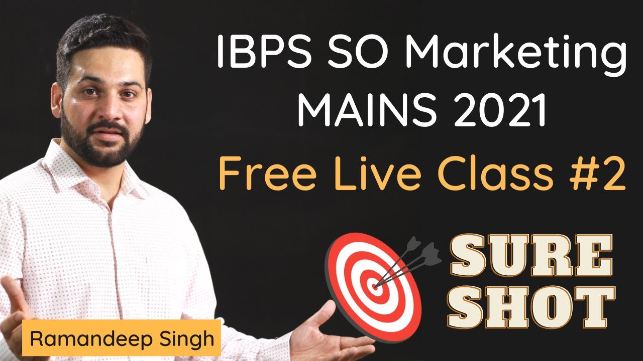 IBPS SO Marketing Mains 2021: Live Class  #2