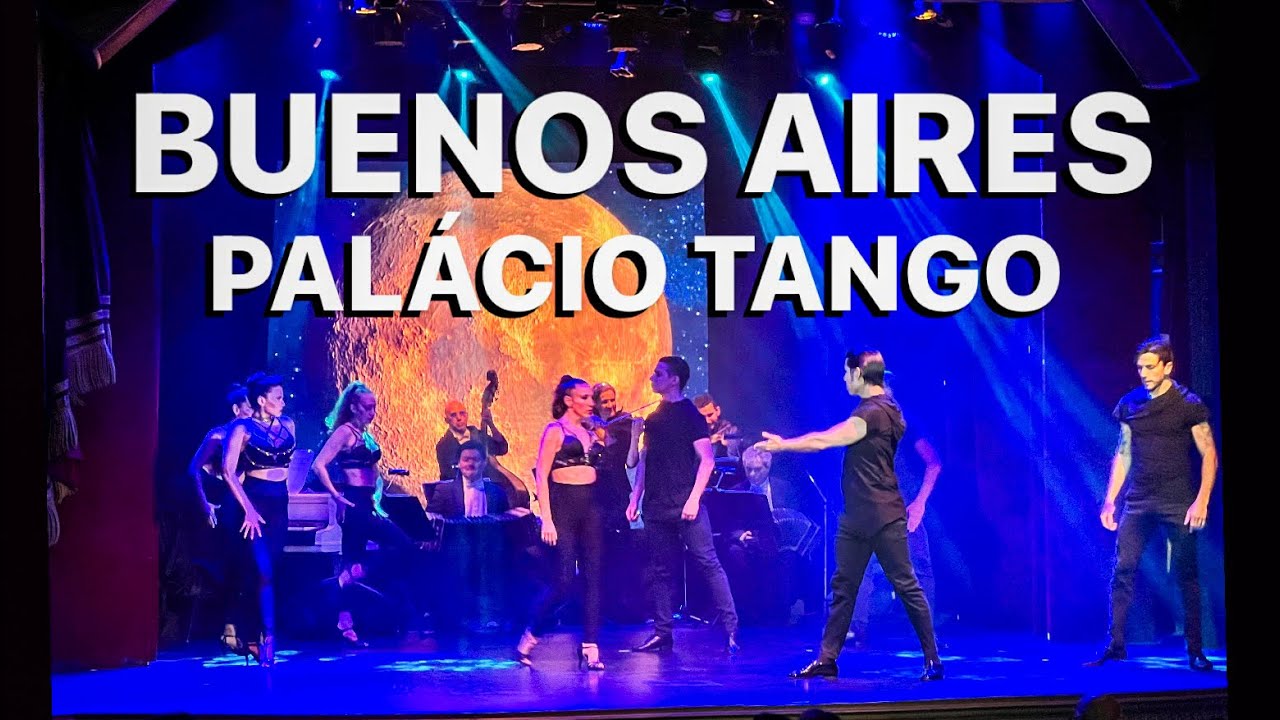 BUENOS AIRES | Experiência completa no PALÁCIO TANGO!