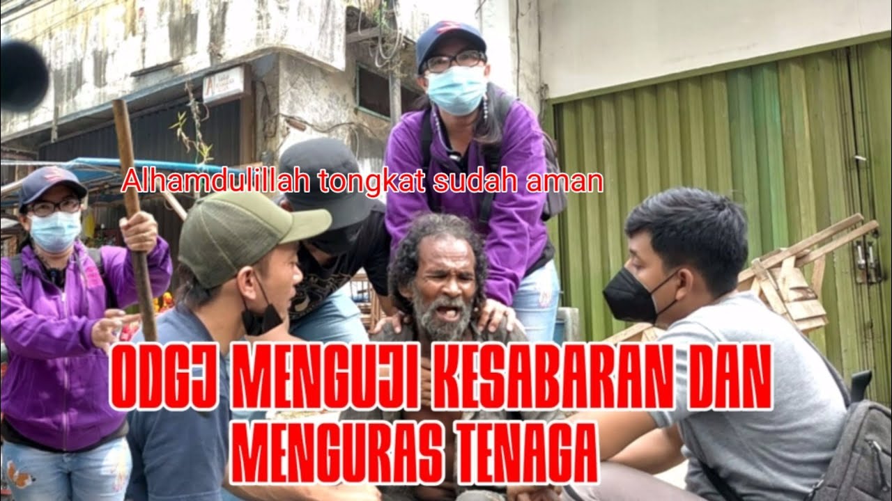 ODGJ,MENGUJI KESABARAN DAN MENGURAS TENAGA,ft Diman Khan tv,ft cctv ODGJ