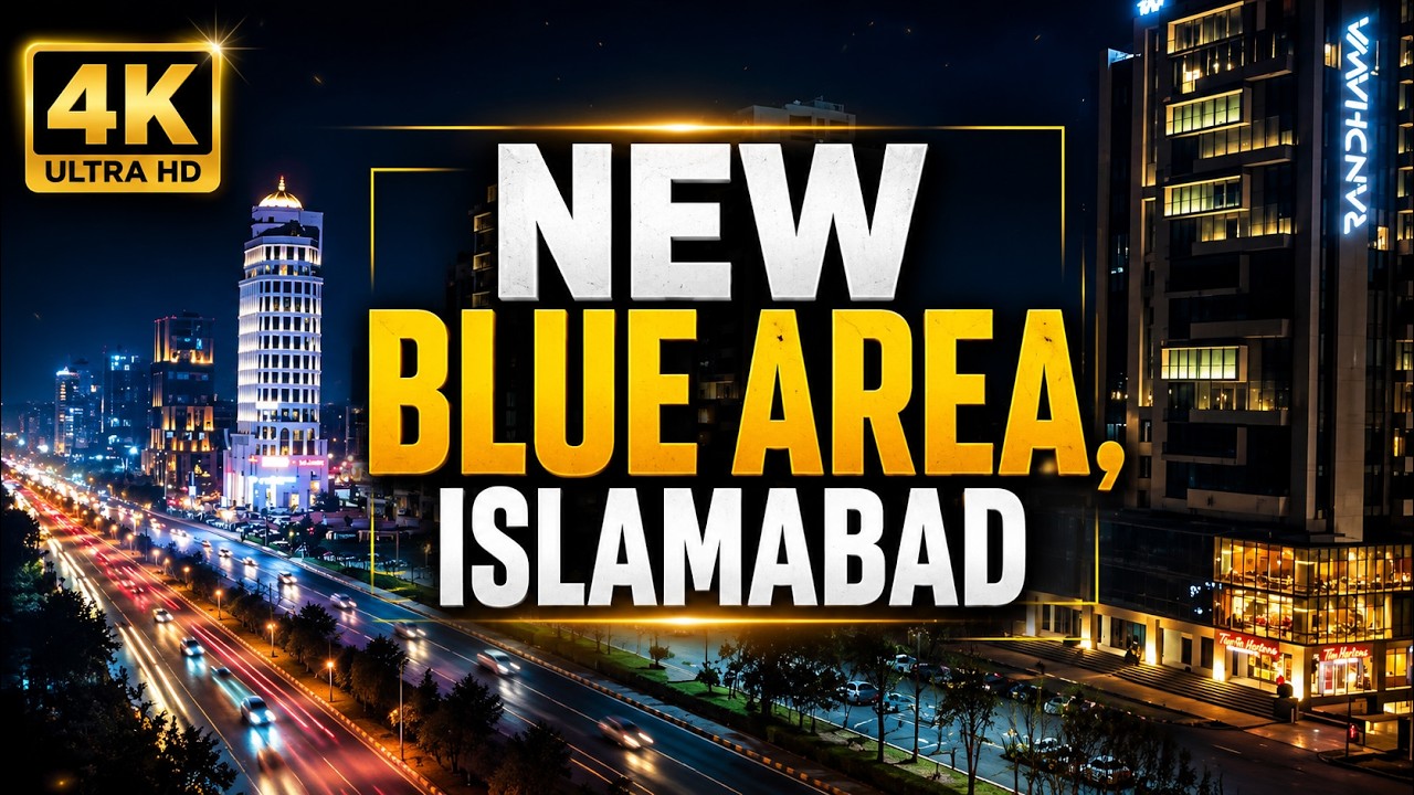 NEW BLUE AREA, ISLAMABAD