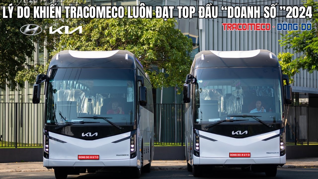 Lý Do tại sao Trào lưu “Xe TRACOMECO” đang được chuộng | 2025 Liệu xe 29-45 chổ có HOT | GRANBIRD