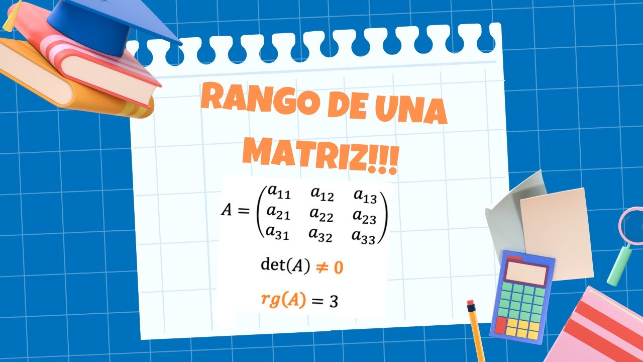 RANGO DE UNA MATRIZ!!!✅