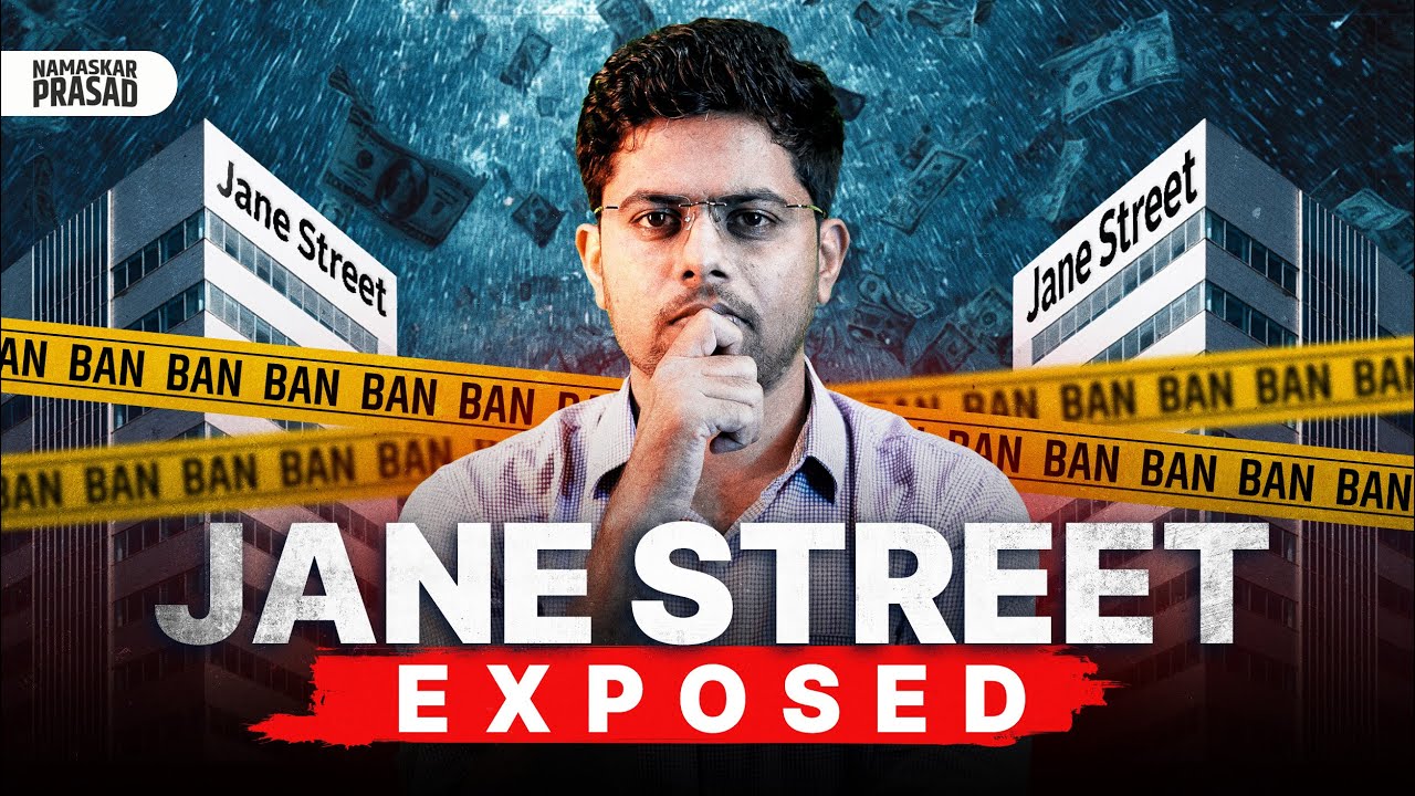 Jane Street Exposed!!! 36,000cr Scandal !!!